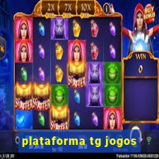 plataforma tg jogos